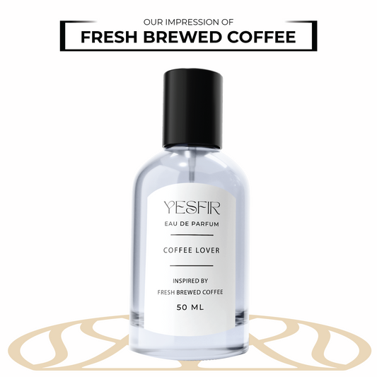 Coffee Lover - Inspired by Fresh Brewed Coffee