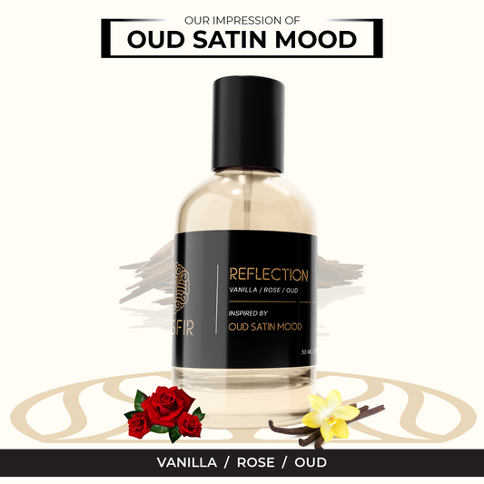 Reflection - Inspired by Oud Satin Mood